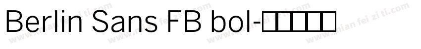 Berlin Sans FB bol字体转换